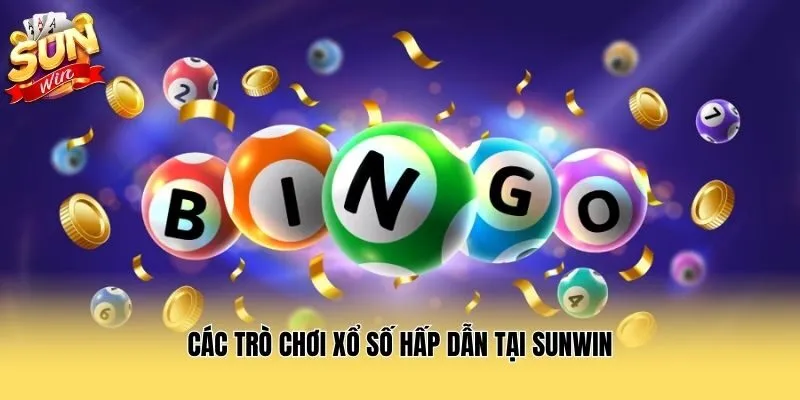 Các trò chơi xổ số hấp dẫn tại Sunwin