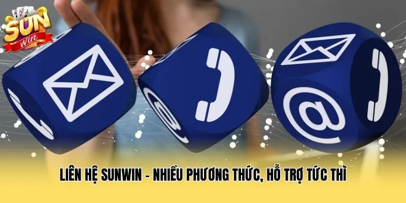 Liên Hệ Sunwin - Nhiều Phương Thức, Hỗ Trợ Tức Thì