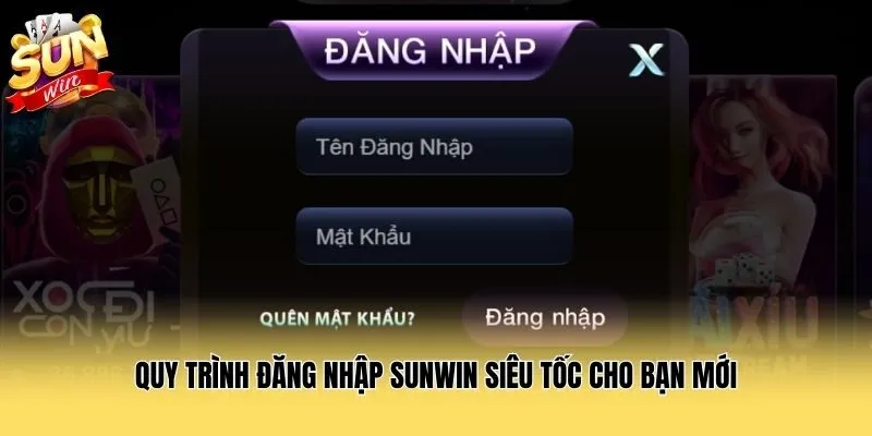 Quy trình đăng nhập Sunwin siêu tốc cho bạn mới
