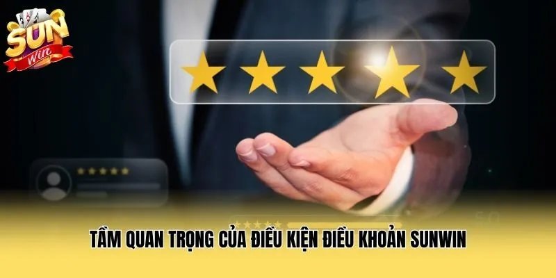 Tầm quan trọng của điều kiện điều khoản sunwin