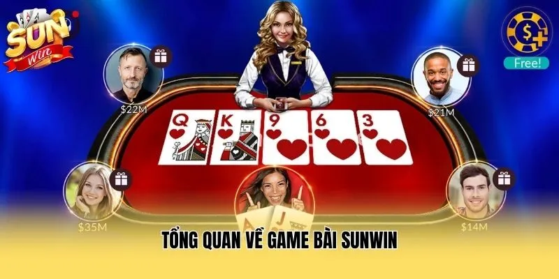 Tổng quan về game bài Sunwin